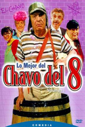 Baixar Chaves - 1ª Temporada Completa Dublada e Dual Áudio Grátis