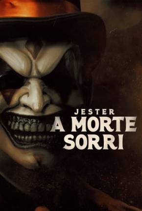 Baixar Jester - A Morte Sorri Dublado e Dual Áudio Grátis