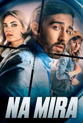 Baixar Na Mira Dublado e Dual Áudio Grátis