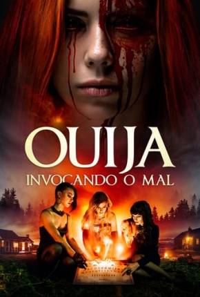 Baixar Ouija Invocando o Mal Dublado e Dual Áudio Grátis