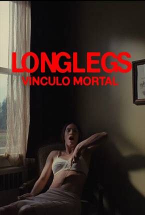 Baixar Longlegs - Vínculo Mortal Dublado e Dual Áudio Grátis