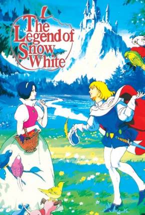 Baixar A Lenda da Branca de Neve / Shirayuki-hime no densetsu Dublado Grátis