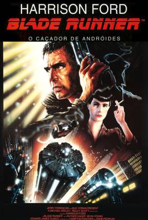 Baixar Blade Runner - O Caçador de Androides (BRRIP / 1080P) Dublado Grátis