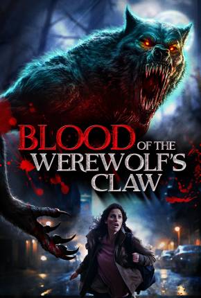 Baixar Blood of the Werewolfs Claw - Legendado e Dublado  Grátis