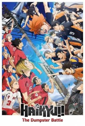 Baixar Haikyu!! A Batalha do Lixão Dublado e Dual Áudio Grátis