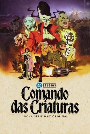 Baixar Comando das Criatura - 1ª Temporada Dublado e Dual Áudio Grátis