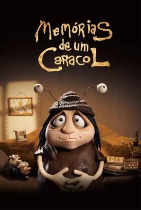 Baixar Memórias de um Caracol - CAM - Legendado e Dublado  Grátis